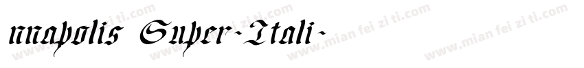 nnapolis Super-Itali字体转换